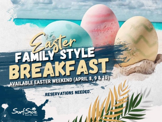 Celebrate Easter Weekend with a Delicious Family-Style Breakfast at Surfside Beach Bar Aruba!